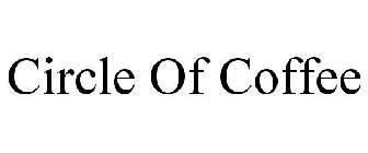 CIRCLE OF COFFEE