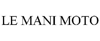 LE MANI MOTO