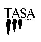 TASA DESIGN LLC