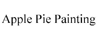 APPLE PIE PAINTING