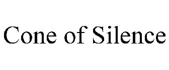 CONE OF SILENCE