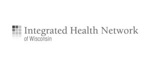 INTEGRATED HEALTH NETWORK OF WISCONSIN