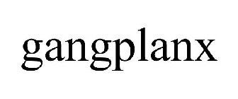 GANGPLANX