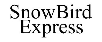 SNOWBIRD EXPRESS