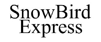 SNOWBIRD EXPRESS