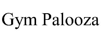 GYM PALOOZA