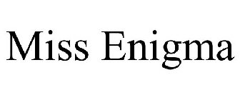 MISS ENIGMA