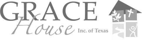 GRACE HOUSE INC. OF TEXAS