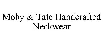 MOBY & TATE HANDCRAFTED NECKWEAR