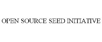 OPEN SOURCE SEED INITIATIVE