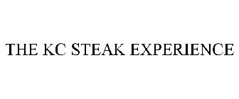 THE KC STEAK EXPERIENCE