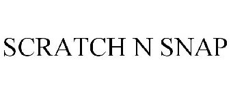 SCRATCH N SNAP
