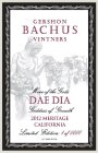 GERSHON BACHUS VINTNERS WINE OF THE GODS LIMITED EDITION DAE DIA GODDESS OF GROWTH 2013 MERITAGE CALIFORNIA