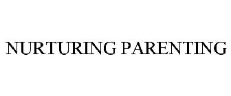 NURTURING PARENTING