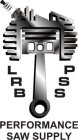 LRB PSS PERFORMANCE SAW SUPPLY