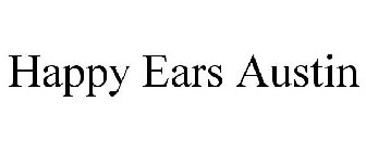 HAPPY EARS AUSTIN