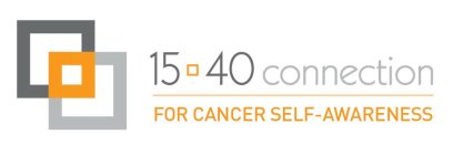 15 40 CONNECTION FOR CANCER SELF-AWARENESS