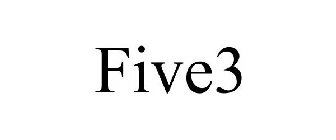 FIVE3