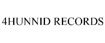 4HUNNID RECORDS