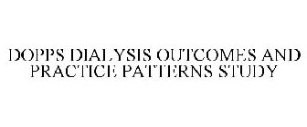 DOPPS DIALYSIS OUTCOMES AND PRACTICE PATTERNS STUDY