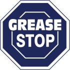 GREASE STOP