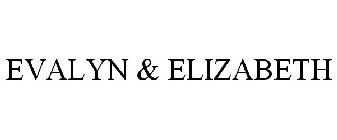 EVALYN & ELIZABETH