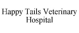 HAPPY TAILS VETERINARY HOSPITAL