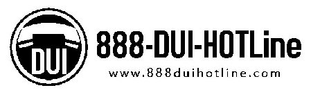 DUI 888-DUI-HOTLINE WWW.888DUIHOTLINE.COM