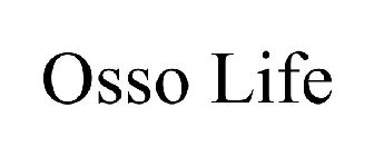 OSSO LIFE