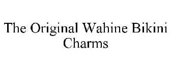 THE ORIGINAL WAHINE BIKINI CHARMS