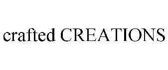 CRAFTED CREATIONS