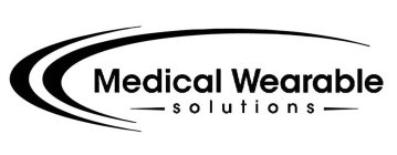 MEDICAL WEARABLE SOLUTIONS