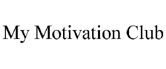 MY MOTIVATION CLUB