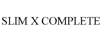 SLIM X COMPLETE