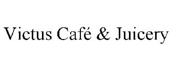 VICTUS CAFÉ & JUICERY
