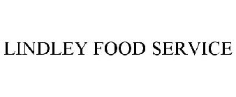 LINDLEY FOOD SERVICE