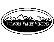 TREASURE VALLEY VENDING