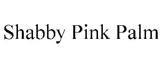 SHABBY PINK PALM