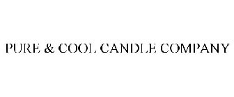 PURE & COOL CANDLE COMPANY