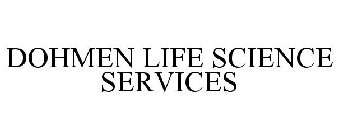 DOHMEN LIFE SCIENCE SERVICES