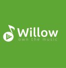 WILLOW OWN THE MUSIC