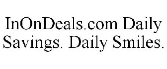 INONDEALS.COM DAILY SAVINGS. DAILY SMILES.