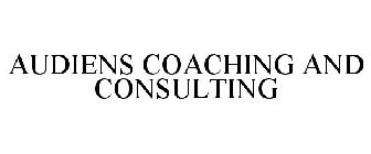 AUDIENS COACHING AND CONSULTING