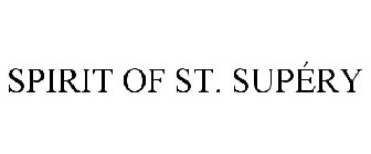 SPIRIT OF ST. SUPÉRY