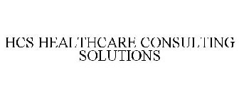 HCS HEALTHCARE CONSULTING SOLUTIONS