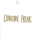 CONTROL FREAK