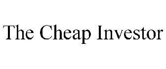 THE CHEAP INVESTOR