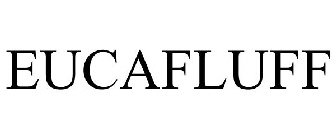 EUCAFLUFF