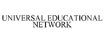UNIVERSAL EDUCATIONAL NETWORK