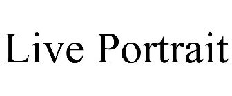 LIVE PORTRAIT